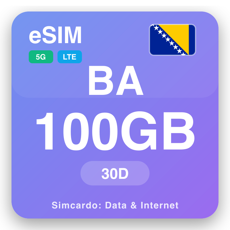eSIM Bosna is Hearsagobhana 100 GB air 30 làithean