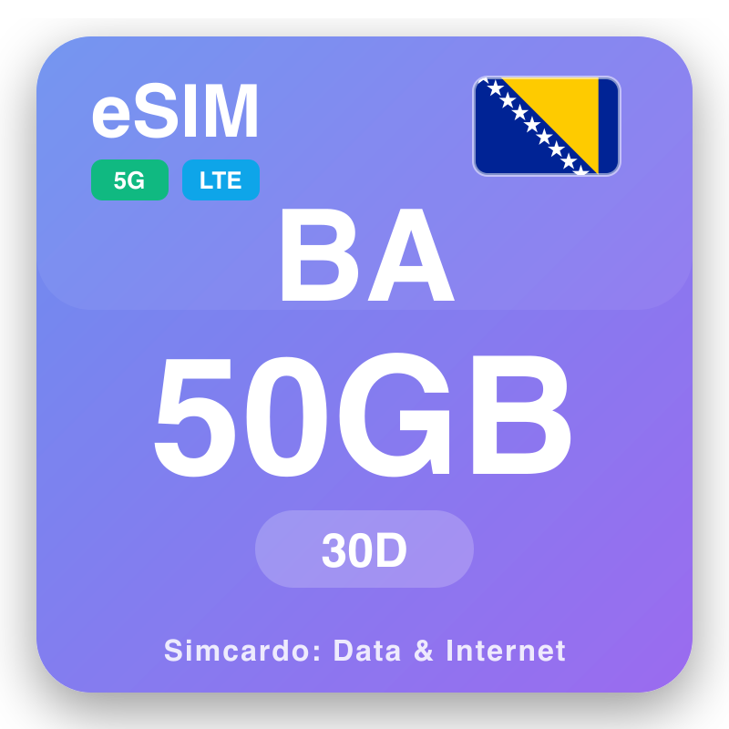eSIM Bosna is Hearsagobhana 50 GB air 30 làithean