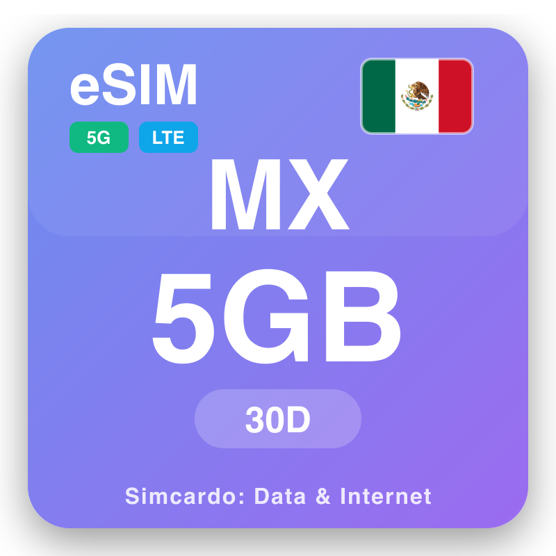 eSIM Meksiko 5 GB muddo 30 maalmo
